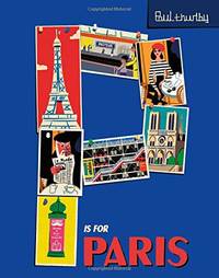 P Is for Paris (Paul Thurlby ABC City Books)