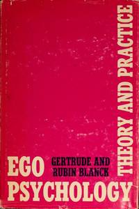 Ego Psychology Theory & Practice