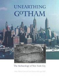 Unearthing Gotham: The Archaeology of New York City