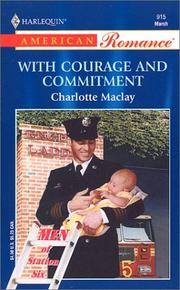 image of WITH COURAGE AND COMMITMENT (MEN OF STATION SIX) (Harlequin American Romance)
