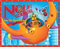 Nova the Robot Fixes His Spaceship: David Kirk's Nova the Robot