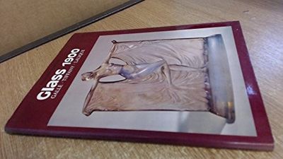 ガラスの名作 ガラスの世界史　Masterpieces of Glass Glass 1900, Galle, Tiffany, Lalique, by Garner P | Hardcover