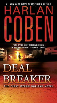 Deal Breaker : The First Myron Bolitar Novel by Coben, Harlan