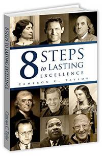 8 Steps to Lasting Excellence