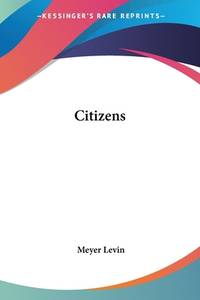 Citizens [Paperback] by Levin, Meyer