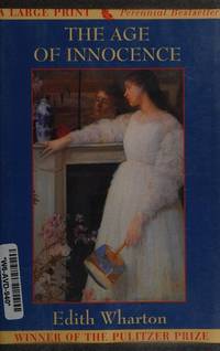 The Age of Innocence (G K Hall Large Print Book Series) by Wharton, Edith - 1994-03-01