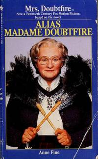 Alias Madame Doubtfire by Anne Fine - 1990-01-01