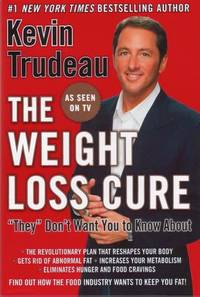 The Weight Loss Cure by Kevin Trudeau - 2007