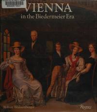 Vienna In The Biedermeier Era de Waissenberger - 1986-10-15