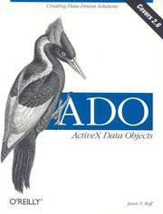 ADO: ActiveX Data Objects: Covers 2.6