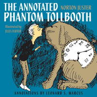 The Annotated Phantom Tollbooth by Juster, Norton - 2011