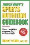 Nancy Clark's Sports Nutrition Guidebook