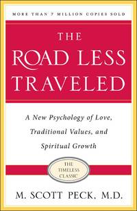 image of The Road Less Traveled: A New Psychology of Love, Traditional Values and Spiritual Growth