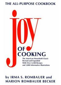 The Joy of Cooking: Revised and Expanded Edition by Irma S. Rombauer, Marion Rombauer Becker - 1997-11-01