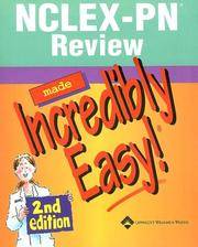 NCLEX-PNĀ® Review Made Incredibly Easy! (Incredibly Easy! Series)