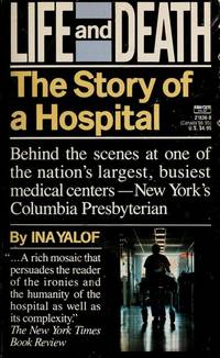 Life and Death : The Story of a Hospital