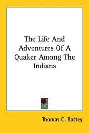 cover of The Life And Adventures Of A Quaker Among The Indians