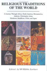 Religious Traditions of the World: A Journey Through Africa, Mesoamerica, North America, Judaism,...