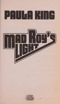 Mad Roy&#039;s Light by Paula King - 1990-08-01