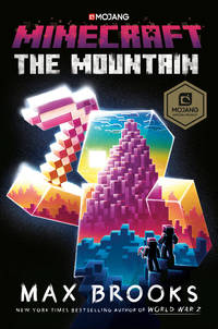 Minecraft: the Mountain : An Official Minecraft Novel