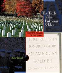 The Tomb of the Unknown Soldier (Cornerstones of Freedom Second Series)