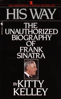 His Way: An Unauthorized Biography Of Frank Sinatra