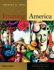 cover of Framing America: A Social History of America Art