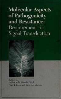 Molecular Aspects of Pathogenicity and Resistance: Requirement for Signal