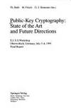 PUBLIC-KEY CRYPTOGRAPHY - STATE OF THE ART AND FUTURE DIRECTIONS
