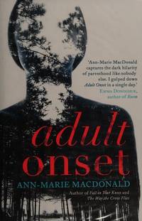 Adult Onset by MacDonald, Ann-Marie