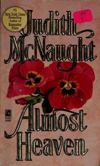 Almost Heaven by Judith McNaught - 1990