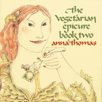 Vegetarian Epicure Book Two