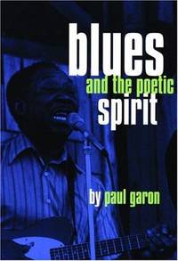 Blues and The Poetic Spirit