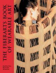 THE FIBERARTS BOOK OF WEARABLE ART