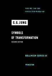 Symbols of Transformation (Collected Works of C.G. Jung Vol.5)