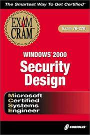 MCSE Windows 2000 Security Design Exam Cram (Exam 70-220)