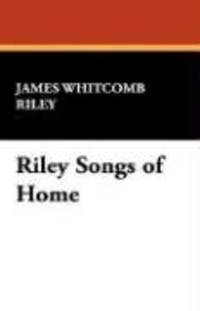 Riley Songs of Home