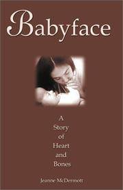 BABYFACE: A Story of Heart and Bones