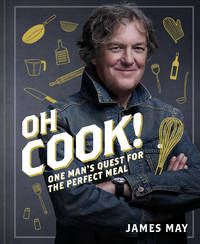 Oh Cook! : 60 Recipes That Any Idiot Can Make