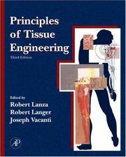 Principles of Tissue Engineering, Third Edition 