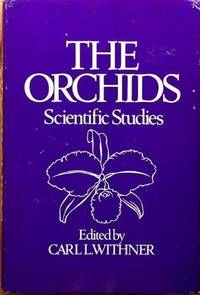 The Orchids Scientific Studies by Carl L. Withner - 1974-05