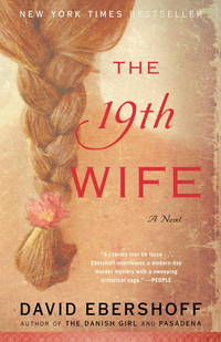 The 19th Wife: A Novel de David Ebershoff