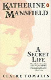 KATHERINE MANSFIELD - A SECRET LIFE