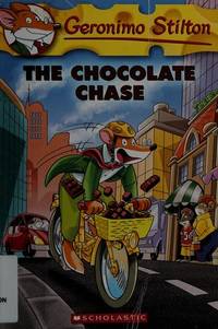 THE CHOCOLATE CHASE (GERONIMO STILTON #67)