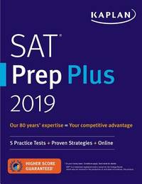 SAT Prep Plus 2019 : 5 Practice Tests + Proven Strategies + Online