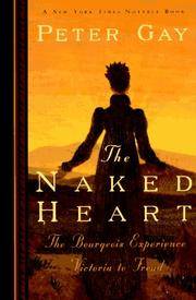 The Naked Heart; The Bourgeois Experience; Victoria to Freud; Volume IV