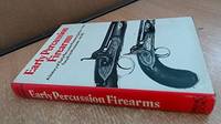 Early Percussion Firearms by Lewis Winant - 1970