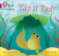 Tap it Tad!: Band 1A/Pink A (Collins Big Cat Phonics for Letters and Sounds)