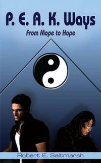P.E.A.K. Ways: From Mope to Hope