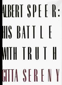 cover of Albert Speer: His Battle With Truth